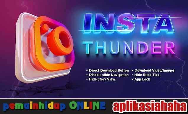 Download Instagram Mod APK - Insta Thunder V.15 | pemainhidup ONLINE aplikasiahaha Update!